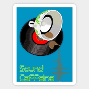 Sound caffeine Magnet